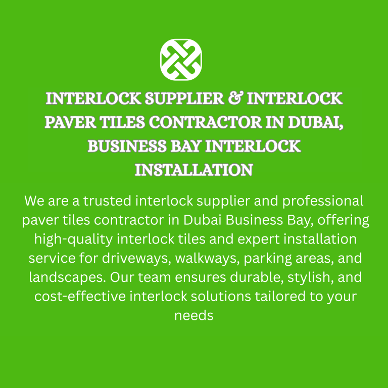 INTERLOCK SUPPLIER & INTERLOCK PAVER TILES CONTRACTOR IN DUBAI MARINA