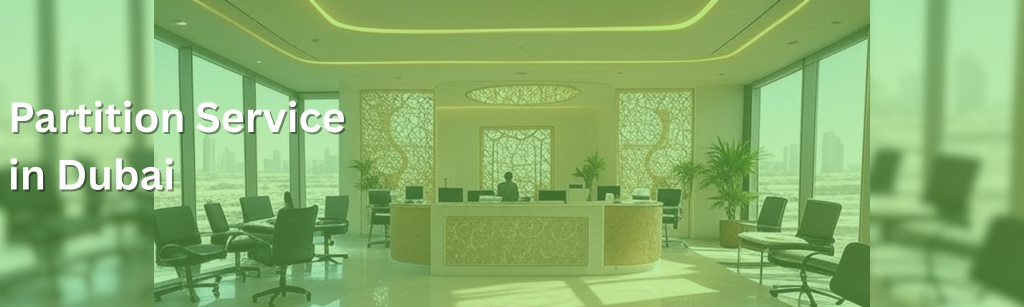 Partition Service in Dubai | PrimestoneTechnical