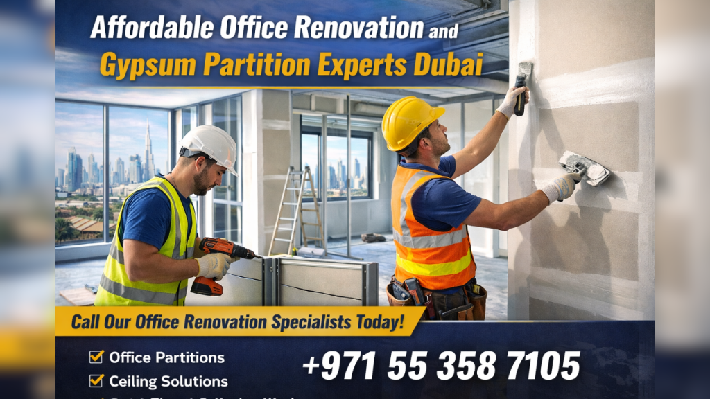 Affordable Office Renovation and Gypsum Partition Experts Dubai